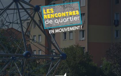 Rencontres de Quartier 2025 : un format en mouvement pour plus de proximité !